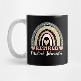 Retired Medical Interpreter Funny Retirement Interpreter Mug